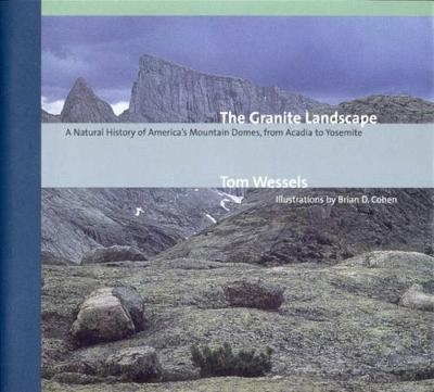 The Granite Landscape - Tom Wessels