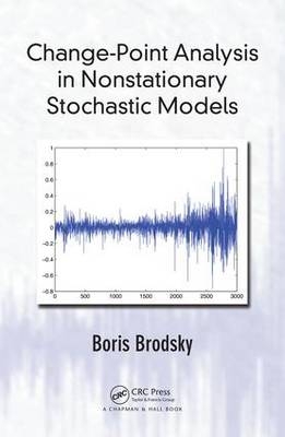 Change-Point Analysis in Nonstationary Stochastic Models -  Boris Brodsky