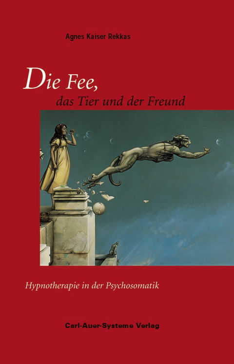 Die Fee, das Tier und der Freund, m. Audio-CD 'Seifenblasen' - Agnes Kaiser Rekkas