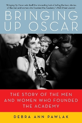 Bringing Up Oscar - Debra Ann Pawlak