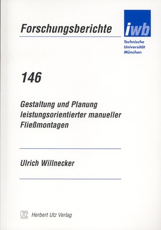 Gestaltung und Planung leistungsorientierter manueller Fliessmontagen