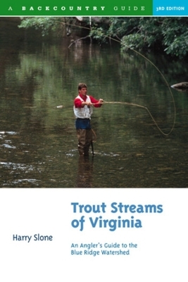 Trout Streams of Virginia - Harry Slone