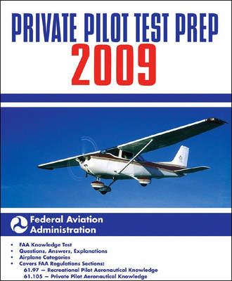 Private Pilot Test Prep -  Federal Aviation Administration (FAA)