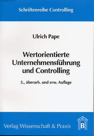 Wertorientierte Unternehmensführung und Controlling