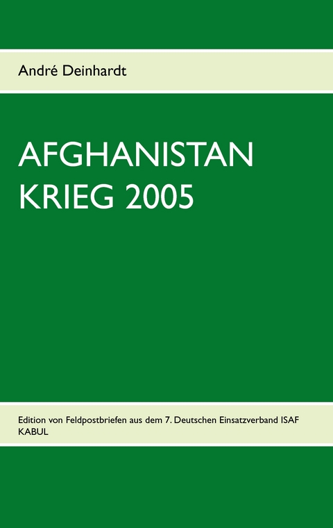 Afghanistan Krieg 2005 - Andr&eacute; Deinhardt