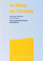 Im Dialog mit Patienten - Stefan Jung, Christoph Petzenhauser, Harald Tuckermann