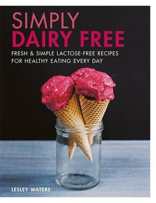 Simply Dairy Free -  Lesley Waters