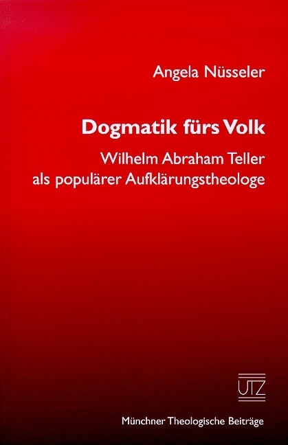 Dogmatik f&uuml;rs Volk - Angela N&uuml;sseler