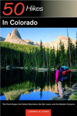 Explorer's Guide 50 Hikes in Colorado