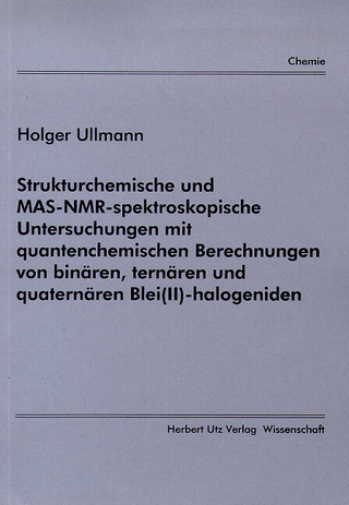 Strukturchemische und MAS-NMR-spektroskopische Untersuchungen mit quantenchemischen Berechnungen von binären, ternären und quaternären Blei(II)-halogeniden