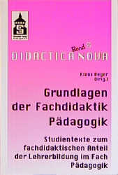 Grundlagen der Fachdidaktik Pädagogik