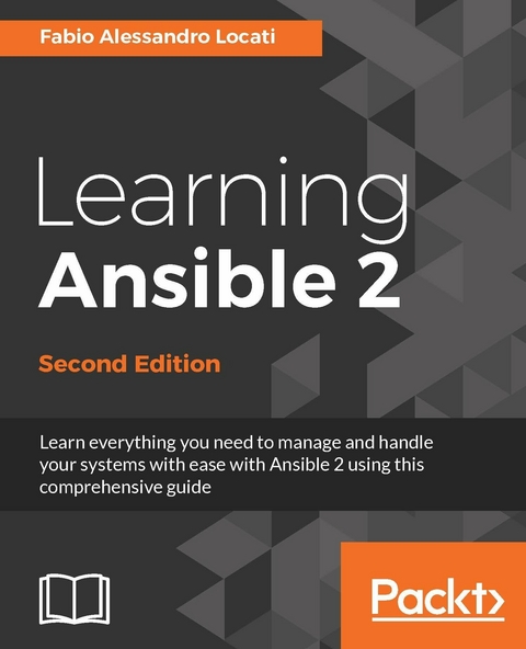 Learning Ansible 2 - Second Edition -  Locati Fabio Alessandro Locati
