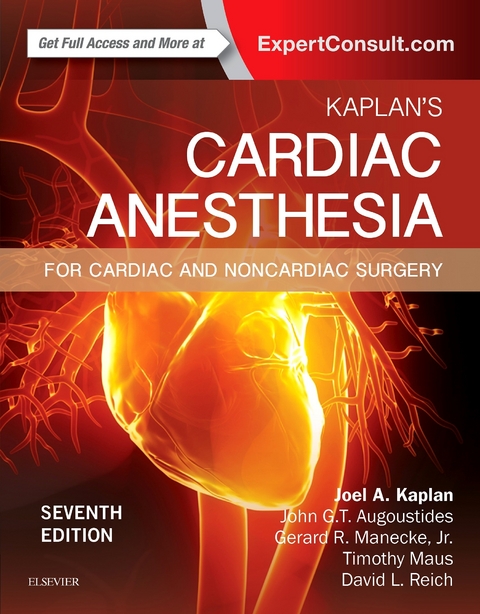 Kaplan's Cardiac Anesthesia E-Book -  Joel A. Kaplan