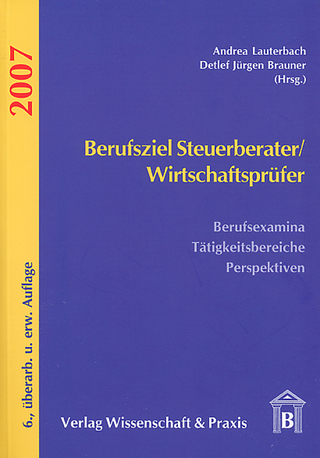 Berufsziel Steuerberater /Wirtschaftsprüfer 2007