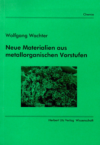 Neue Materialien aus metallorganischen Vorstufen