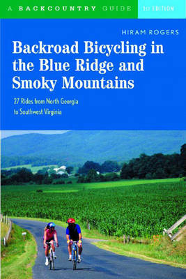 Backroad Bicycling in the Blue Ridge and Smoky Mountains - Hiram Rogers