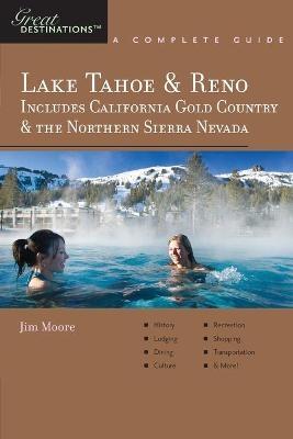 Explorer's Guide Lake Tahoe & Reno - Jim Moore