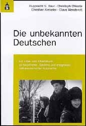 Die unbekannten Deutschen - Rupprecht Baur, Christoph Chlosta, Christian Krekeler, Claus Wenderott