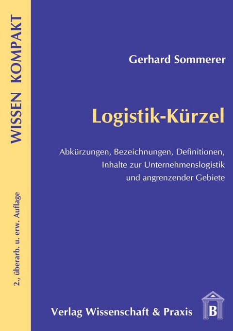Logistik-K&uuml;rzel. - Gerhard Sommerer