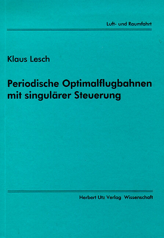 Periodische Optimalflugbahn mit singulärer Steuerung