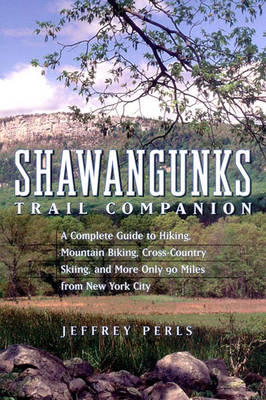 Shawangunks Trail Companion