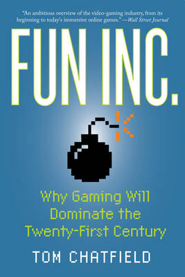 Fun Inc. - Tom Chatfield