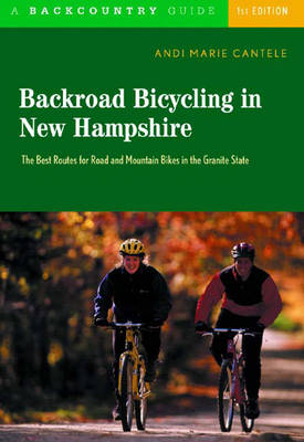 Backroad Bicycling in New Hampshire - Andi Marie Cantele