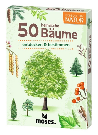 Expedition Natur 50 heimische Bäume