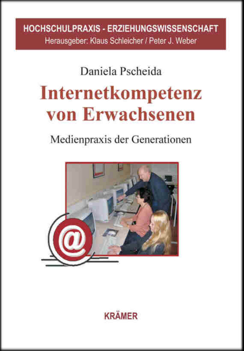 Internetkompetenz von Erwachsenen - Daniela Pscheida