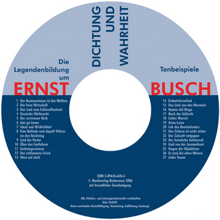 Dichtung und Wahrheit – Die Legendenbildung um Ernst Busch