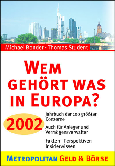Wem geh&ouml;rt was in Europa - 2002 - Michael Bonder, Thomas Student