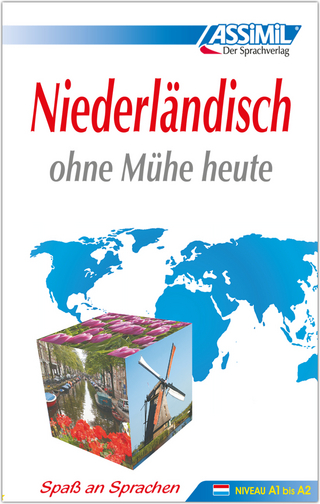 ASSiMiL Niederländisch ohne Mühe heute - Lehrbuch - Niveau A1-B2