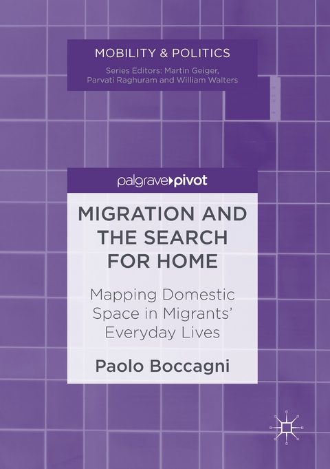Migration and the Search for Home - Paolo Boccagni