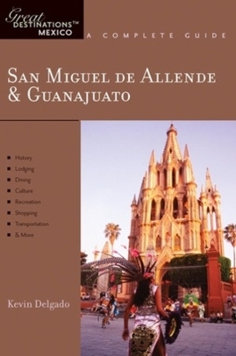 Explorer's Guide San Miguel de Allende, Guanajuato