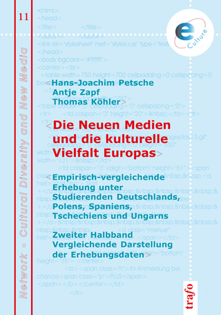 Die neuen Medien und die kulturelle Vielfalt Europas. Eine empirisch-vergleichende Erhebung unter Studierenden Deutschlands, Polens Spaniens, Tschechiens und Ungarns.