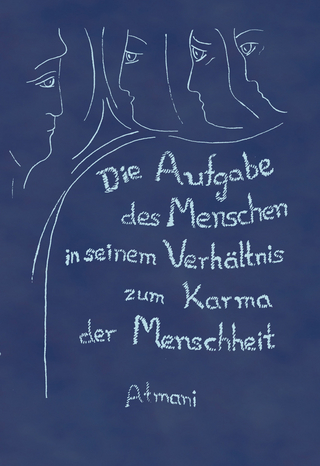 Die Aufgabe des Menschen in seinem Verhältnis zum Karma der Menschheit