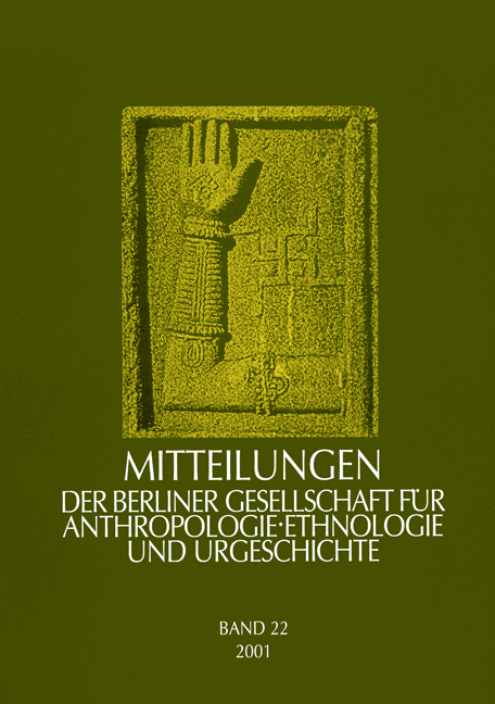Mitteilungen der Berliner Gesellschaft f&uuml;r Anthropologie, Ethnologie und Urgeschichte - 