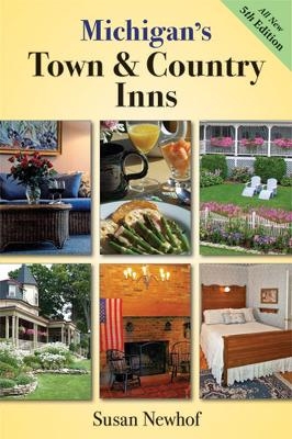 Michigan's Town and Country Inns, 5th Edition