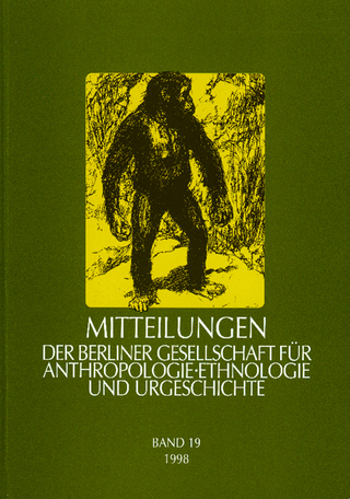 Mitteilungen der Berliner Gesellschaft für Anthropologie, Ethnologie und Urgeschichte