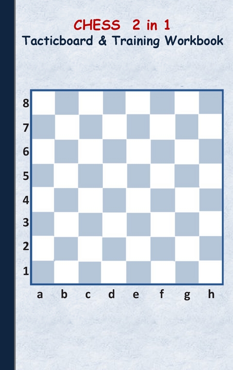 Chess 2 in 1 Tacticboard and Training Workbook - Theo von Taane