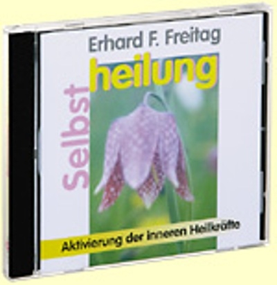 Selbstheilung. CD (AV) - Erhard F Freitag
