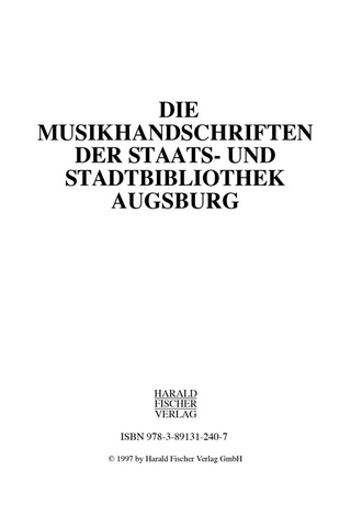 Die Musikhandschriften der Staats- und Stadtbibliothek Augsburg