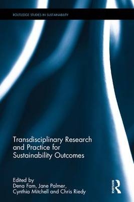 Transdisciplinary Research and Practice for Sustainability Outcomes - 
