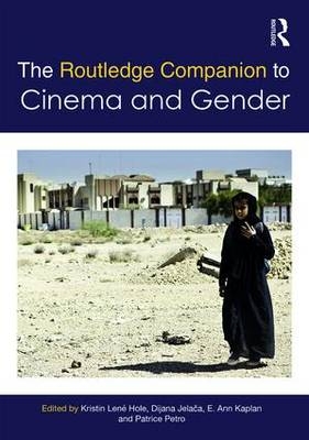 Routledge Companion to Cinema & Gender - 