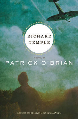 Richard Temple: A Novel - Patrick O'Brian