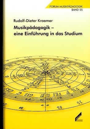 Musikp&auml;dagogik - eine Einf&uuml;hrung in das Studium - Rudolf D Kraemer