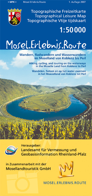 Mosel.Erlebnis.Route (M.E.R.) Wandern, Radwandern und Wasserwandern im Moselland von Koblenz bis Perl