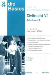 Basics Zivilrecht VI Arbeitsrecht - Karl-Edmund Hemmer, Achim W&uuml;st
