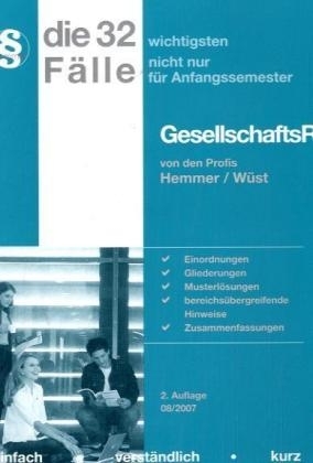 Die 32 wichtigsten Fälle: Gesellschaftsrecht