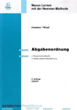 Abgabenordnung - Karl E Hemmer, Achim W&uuml;st